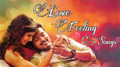 best love songs in tamil|love feeling songs tamil.